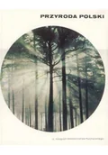 Albumy krajoznawcze - Przyroda Polski - miniaturka - grafika 1