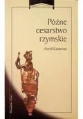 Felietony i reportaże - Pozne cesarstwo rzymskie - miniaturka - grafika 1