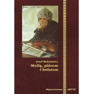 Aforyzmy i sentencje - MYŚLĄ PIÓREM I BUŁATEM WYBÓR MYŚLI I AFORYZMÓW - miniaturka - grafika 1