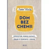 Dom i ogród - Tołłoczko Joanna Dom bez chemii - miniaturka - grafika 1