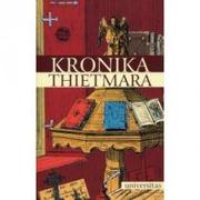 Historia Polski - Universitas Kronika Thietmara (dodruk 2018) Thietmar - miniaturka - grafika 1