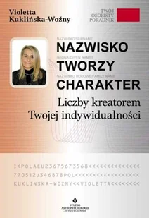 Studio Astropsychologii Violetta Kuklińska-Woźny Nazwisko tworzy charakter. Liczby kreatorem Twojej indywidualności - Ezoteryka - miniaturka - grafika 1