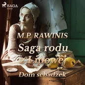 Audiobooki - historia - Saga rodu z Lipowej 29: Dom schadzek Marian Piotr Rawinis - miniaturka - grafika 1