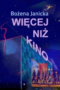 Więcej niż kino - Książki o kulturze i sztuce - miniaturka - grafika 1