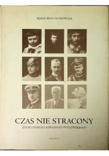 Czas nie stracony życie i dzieło Xawerego Pusłowskiego - Biografie i autobiografie - miniaturka - grafika 1