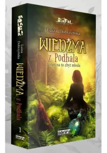 Wiedźma z Podhala T.1 Jesteś na to zbyt młoda - Fantasy - miniaturka - grafika 1
