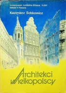 Książki o kulturze i sztuce - Architekci Wielkopolscy część I - miniaturka - grafika 1