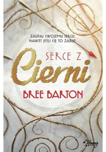 Bree Barton Serce z cierni - Fantasy - miniaturka - grafika 2