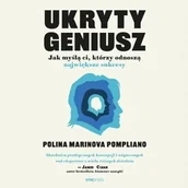 Audiobooki - poradniki - Ukryty geniusz. Jak myślą ci, którzy odnoszą największe sukcesy - miniaturka - grafika 1