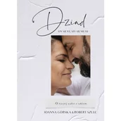 Wywiady, wspomnienia - Dziad On silny, my silniejsi - miniaturka - grafika 1