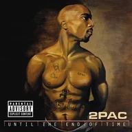 Rap, Hip Hop - Until The End Of Time 2 Pac - miniaturka - grafika 1