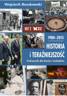 Historia i teraźniejszość Podręcznik dla liceów i techników. Klasa 2. 1980-2015 - Archeologia - miniaturka - grafika 1