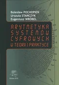Technika - Arytmetyka systemów cyfrowych w teorii i praktyce - miniaturka - grafika 1