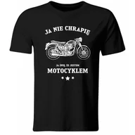 Odzież do sportów motorowych - GiTees, Koszulka Ja Nie Chrapię, Ja Śnię Że Jestem Motocyklem. Prezent Dla Motocyklisty, czarna, rozmiar S - miniaturka - grafika 1