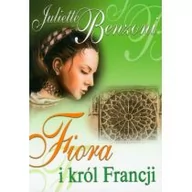 Romanse - Bis Fiora i król Francji - Juliette Benzoni - miniaturka - grafika 1