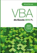 Aplikacje biurowe - VBA dla Excela 2016 PL. 222 praktyczne przykłady - miniaturka - grafika 1