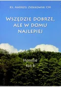 Felietony i reportaże - Wszędzie dobrze ale w domu najlepiej - miniaturka - grafika 1
