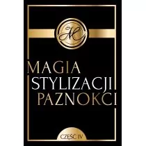 Magia Stylizacji Paznokci część IV - Poradniki hobbystyczne - miniaturka - grafika 1