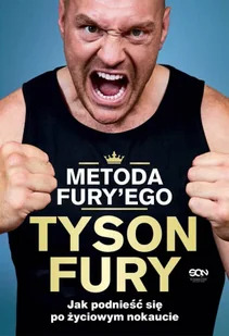 Metoda Fury'ego. Jak podnieść się po życiowym nokaucie - Poradniki hobbystyczne - miniaturka - grafika 1