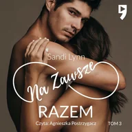 Audiobooki - literatura piękna - Razem. Na zawsze. Tom 3 - miniaturka - grafika 1