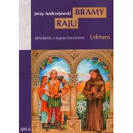 Powieści i opowiadania - Bramy Raju Wydanie z opracowaniem) Jerzy Andrzejewski - miniaturka - grafika 1