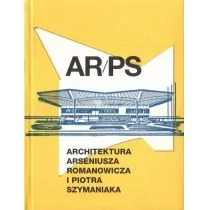Centrum Architektury AR/PS Architektura Arseniusza Romanowicza i P.Szymaniaka - odbierz ZA DARMO w jednej z ponad 30 księgarń! - Książki o architekturze - miniaturka - grafika 1