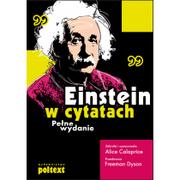 Aforyzmy i sentencje - Poltext Einstein w cytatach. Pełne wydanie - Alice Calaprice - miniaturka - grafika 1