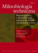 Technika - Mikrobiologia techniczna Tom 2 - Praca zbiorowa - miniaturka - grafika 1