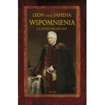 Wspomnienia z lat 1803-1863 - Sapieha Leon - Pamiętniki, dzienniki, listy - miniaturka - grafika 1