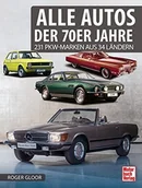 Pozostałe książki - Alle Autos der 70er Jahre: 224 PKW-Marken aus 40 Ländern - miniaturka - grafika 1