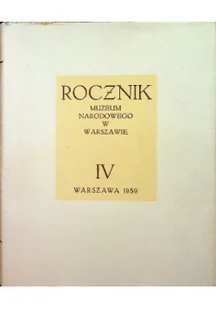 Rocznik Muzeum Narodowego w Warszawie tom IV - Książki o kulturze i sztuce - miniaturka - grafika 1