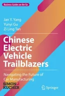 Książki obcojęzyczne o biznesie i marketingu - Chinese Electric Vehicle Trailblazers - miniaturka - grafika 1