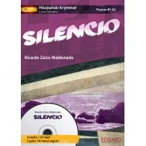 Edgard Silencio. Hiszpański kryminał z ćwiczeniami + CD - RICARDO ZARCO MALDONADO