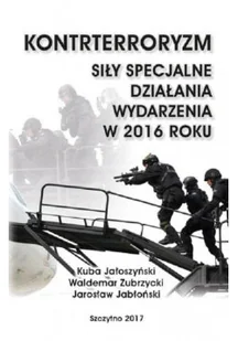 Kontrterroryzm siły specjalne działania wydarzenia w 2016 roku - Historia świata - miniaturka - grafika 1
