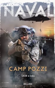 Naval Camp Pozzi GROM w Iraku - Felietony i reportaże - miniaturka - grafika 1