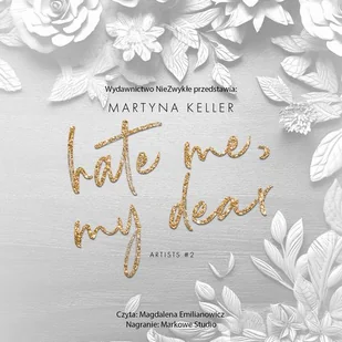 Hate Me, My Dear - Audiobooki - romanse - miniaturka - grafika 1