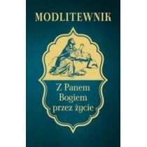 Rafael Dom Wydawniczy Modlitewnik. Z Panem Bogiem przez życie Leszek Zwoliński - Religia i religioznawstwo - miniaturka - grafika 1