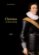 Oferty nieskategoryzowane - Christian von Braunschweig: 1. Band: Die Operationen des Jahres 1621 - miniaturka - grafika 1