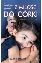 Z miłości do córki - Biografie i autobiografie - miniaturka - grafika 1