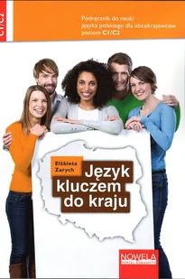 Język kluczem do kraju Podręcznik do nauki języka polskiego C1/C2 - Pozostałe języki obce - miniaturka - grafika 2