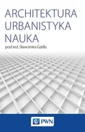 Książki o architekturze - Architektura Urbanistyka Nauka Praca zbiorowa - miniaturka - grafika 1