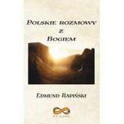 Poradniki psychologiczne - Ezoteric Edmund Rapiński Polskie rozmowy z Bogiem - miniaturka - grafika 1