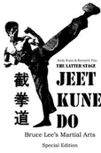Sport i wypoczynek - The Latter Stage Jeet Kune Do Bruce Lee's Martial Arts Special Edition - Andy Kunz - miniaturka - grafika 1