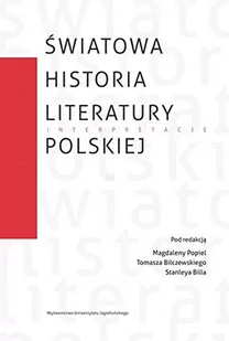 Światowa historia literatury polskiej Praca zbiorowa - Nauka - miniaturka - grafika 1