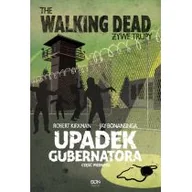 Horror, fantastyka grozy - The Walking Dead Tom 3. Część 1. Żywe Trupy. Upadek Gubernatora - miniaturka - grafika 1