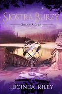Literatura obyczajowa - Siostra burzy Siedem sióstr Tom 2 - Lucinda Riley - miniaturka - grafika 1