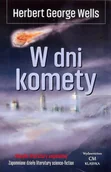 Powieści i opowiadania - Wells Herbert George W dni komety - miniaturka - grafika 1