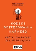 E-booki - podręczniki - Kodeks postępowania karnego Teresa Gardocka Dariusz Jagiełło EPUB) - miniaturka - grafika 1