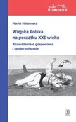 Historia Polski - Wiejska Polska na początku XXI wieku - Maria Halamska - miniaturka - grafika 1