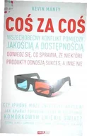 Marketing - Coś za coś. Wszechobecny konflikt pomiędzy jakością a dostępnością - miniaturka - grafika 1